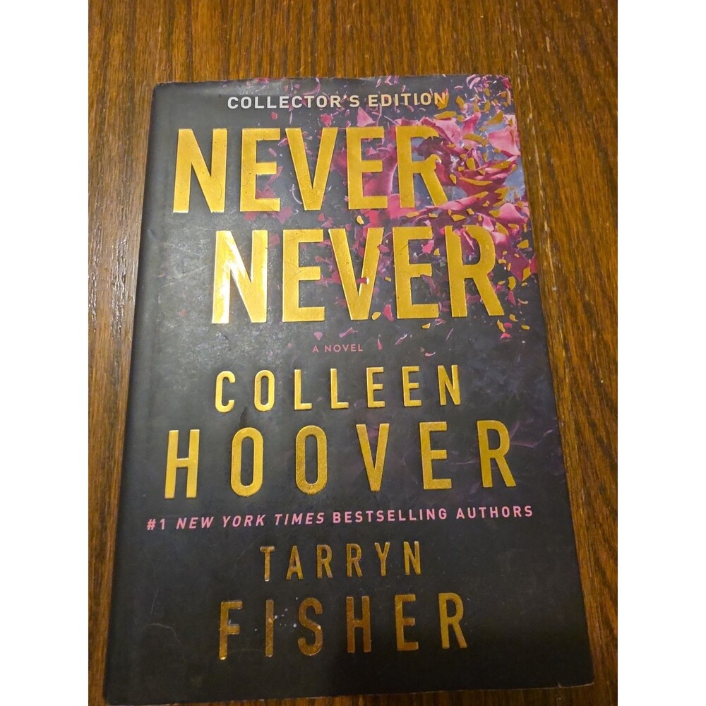 Never Never Collector's - Hardcover, by Hoover Colleen; Fisher - Like New